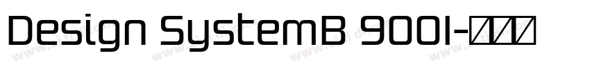 Design SystemB 900I字体转换